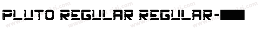 Pluto Regular Regular字体转换